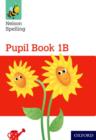 Nelson Spelling Pupil Book 1B Pack of 15 - Book