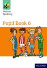 Nelson Spelling Pupil Book 6 Pack of 15 - Book