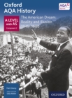 Oxford AQA History: A Level and AS Component 2: The American Dream: Reality and Illusion 1945-1980 - eBook