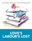 Oxford School Shakespeare: Love's Labour's Lost - Book