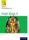 Nelson Comprehension: Year 5/Primary 6: Pupil Book 5 (Pack of 15) - Book