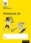 Nelson Handwriting: Year 2/Primary 3: Workbook 2A (pack of 10) - Book