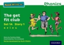 Read Write Inc. Phonics: The get fit club (Green Set 1A Storybook 1) - Book
