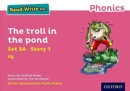 Read Write Inc. Phonics: The troll in the pond (Pink Set 3A Storybook 1) - Book