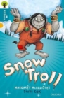 Oxford Reading Tree All Stars: Oxford Level 9 Snow Troll : Level 9 - Book