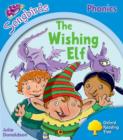 Oxford Reading Tree: Level 3: More Songbirds Phonics : The Wishing Elf - Book