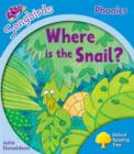 Oxford Reading Tree: Level 3: More Songbirds Phonics : Where is the Snail? - Book