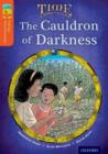Oxford Reading Tree TreeTops Time Chronicles: Level 13: The Cauldron Of Darkness - Book