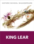 Oxford School Shakespeare: King Lear - Book