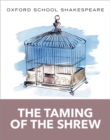 Oxford School Shakespeare: The Taming of the Shrew - Book