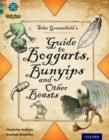Project X Origins: Grey Book Band, Oxford Level 12: Myths and Legends: Silas Greenshield's Guide to Bunyips, Boggarts and Other Beasts - Book
