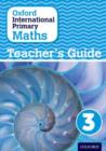 Oxford International Primary Maths: Stage 3: Age 7-8: Teacher's Guide 3 - Book