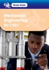 CXC Study Guide: Mechanical Engineering for CSEC : A CXC Study Guide - Book