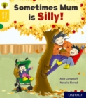 Oxford Reading Tree Story Sparks: Oxford Level 5: Sometimes Mum is Silly - Book