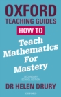 How to Teach Mathematics for Mastery - eBook