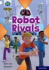 Project X Origins: White Book Band, Oxford Level 10: Robot Rivals - Book