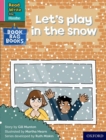 Read Write Inc. Phonics: Let's play in the snow (Pink Set 3 Book Bag Book 9) - Book
