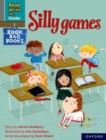Read Write Inc. Phonics: Silly games (Grey Set 7 Book Bag Book 5) - Book