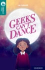 Oxford Reading Tree TreeTops Reflect: Oxford Level 16: Geeks Can't Dance - Book