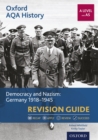 Oxford AQA History: A Level and AS: Democracy and Nazism: Germany 1918-1945 Revision Guide - eBook
