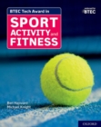 BTEC Tech Award in Sport, Activity and Fitness: Student Book - Book