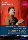 Oxford AQA History for A Level: Revolution and Dictatorship: Russia 1917-1953 Revision Guide - Book