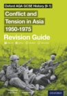 Oxford AQA GCSE History (9-1): Conflict and Tension in Asia 19501975 Revision Guide - eBook