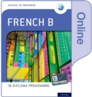 Oxford IB Diploma Programme: IB Prepared: French B (Online) - Book