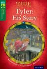 Oxford Reading Tree TreeTops Time Chronicles: Level 12: Tyler: His Story - Book