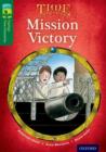 Oxford Reading Tree TreeTops Time Chronicles: Level 12: Mission Victory - Book