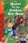 Oxford Reading Tree TreeTops Fiction: Level 13 More Pack B: The Quest for the Golden See-Saw - Book