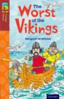 Oxford Reading Tree TreeTops Fiction: Level 15 More Pack A: The Worst of the Vikings - Book