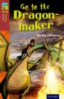 Oxford Reading Tree TreeTops Fiction: Level 15 More Pack A: Go to the Dragon-Maker - Book