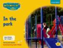 Read Write Inc. Phonics: Non-fiction Set 5 (yellow): in the Park - Book 1 - Book