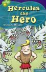 Oxford Reading Tree: Level 11: Treetops Myths and Legends: The Strength of Hercules - Book