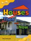 Oxford Reading Tree: Level 5: Fireflies: Houses Then and Now - Book