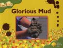 Oxford Reading Tree: Level 7: Fireflies: Glorious Mud - Book