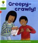Oxford Reading Tree: Level 2: Patterned Stories: Creepy-crawly! - Book