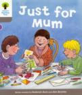 Oxford Reading Tree: Level 1: Decode and Develop: Just for Mum - Book