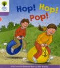 Oxford Reading Tree: Level 1+: Decode and Develop: Hop, Hop, Pop! - Book