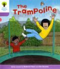 Oxford Reading Tree: Level 1+: Decode and Develop: The Trampoline - Book