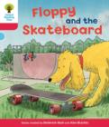 Oxford Reading Tree: Level 4: Decode and Develop Floppy and the Skateboard - Book