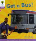 Oxford Reading Tree: Level 1+: Floppy's Phonics Non-Fiction: Get a Bus - Book