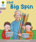 Oxford Reading Tree: Level 1 More a Decode and Develop the Big Spin - Book