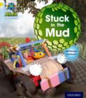 Project X: Alien Adventures: Yellow: Stuck in the Mud - Book