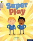 Oxford Reading Tree Word Sparks: Level 1: Super Play - Book