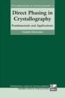 Direct Phasing in Crystallography : Fundamentals and Applications - Book