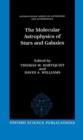 The Molecular Astrophysics of Stars and Galaxies - Book