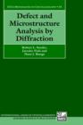 Defect and Microstructure Analysis by Diffraction - Book