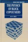 The Physics of Block Copolymers - Book